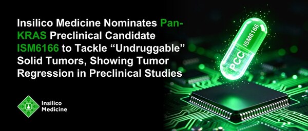 英矽智能提名ISM6166为泛KRAS临床前候选化合物,实现显著临床前肿瘤消退 英矽智能提名ISM6166为泛KRAS临床前候选化合物,实现显著临床前肿瘤消退