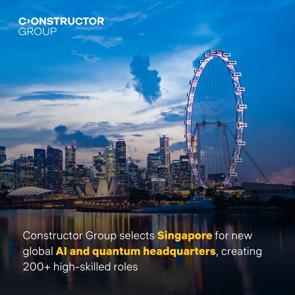 Constructor Group选择在新加坡设立全新全球AI与量子总部，将创造200多个高技能岗位